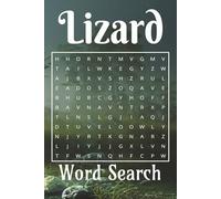 Lizard Word Search Puzzle Book: Lizard Word Search Puzzle Book: Engaging Word Hunts with Large Print | 6x9 inches | Over 50 Puzzles… Great Gift for Travel, Holidays, and Leisure Time