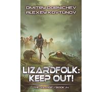 Lizardfolk: Keep Out! (The Village Book #4): A LitRPG Progression Fantasy Series