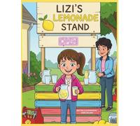 Lizi’s Lemonade Stand: How One Little Girl Raised Money to Share God's Love