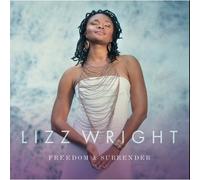 LIZZ WRIGHT - Freedom And Surrender