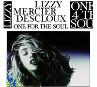 Lizzy Mercier Desclo - One For The Soul [Vinilo]