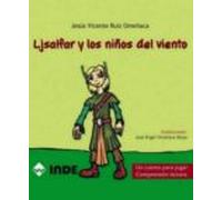 Ljsalfar y los niños del viento. Un cuento para jugar. Comprensión lectora