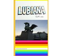 LJUBLJANA: ITALIANO (Tu-Mi.com tourism and world travel)