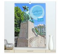Ljubljana Sloweniens Hauptstadt (hochwertiger Premium Wandkalender 2026 DIN A2 hoch), Kunstdruck in Hochglanz: ntdecke die bezaubernde Vielfalt von ... Kalender, der dich durch das Jahr begleitet!