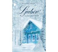 Ljubov': La neve tra le betulle (Cieli di Russia)