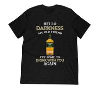 LKMGFD Hello Darkness My Old Friend I’ve Come To Drink with You Again Tullamore Dew.(X-Large)