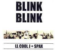 Ll Cool J & Spax - Blink Blink [Vinyl Single 12'']
