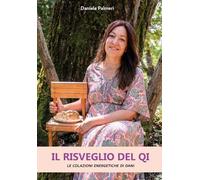 ll risveglio del QI. Le colazioni energetiche di Dani