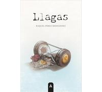 Llagas | Raquel Elena Pérez Hernández