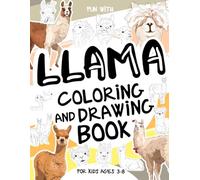 Llama Coloring and Drawing Book For Kids Ages 3-8: Have fun coloring llamas and drawing these fluffy animals! A collectible activity book with pages ... for kids ages 3-8. (Animals Collection)