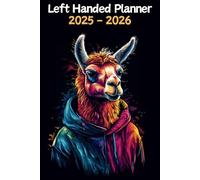 Llama Left Handed Planner: 2 Year Weekly Sunday to Saturday Calendar | Gift For People Who Love Farm Animals, Countryside Lovers | For Back To School, Office, Work | 6 x 9 Inches | v1