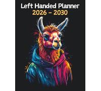 Llama Left Handed Planner: 5 Year Monthly | Large 60 Month Calendar | Gift For People Who Love Farm Animals, Countryside Lovers | Ideal for ... and Busy Individuals | 8.5 x 11 Inches | v1