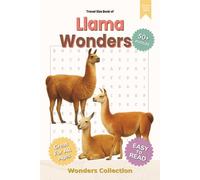 Llama Wonders Word Search Puzzle Book for Adults, Seniors & Kids: Packed with Fun and Challenging Animal-Themed Word Searches - 50+ Puzzles for All ... Anytime (Animal Wonders Word Search Series)