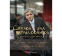 Llamada A Una Patria Dormida: Reflexiones Desde La Independencia