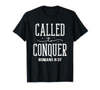 Llamados a Conquistar Romanos 8:37 Diseño Motivacional Camiseta