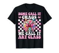 Llámalo Caos, Nosotros lo llamamos Clase de Arte, Profesor de Arte, Escuela, Artista Camiseta