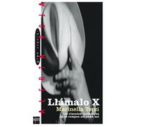 Llámalo X: Los vínculos verdaderos no se rompen así como así: 35 (Alerta roja)