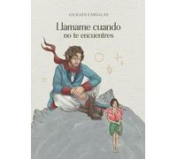Llámame cuando no te encuentres