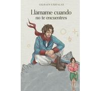 Llámame cuando no te encuentres