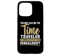 Llámame el viajero del tiempo suena mejor que el genealogista Carcasa para iPhone 15 Pro Max