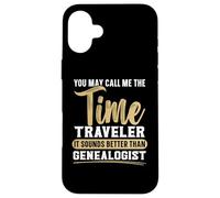 Llámame el viajero del tiempo suena mejor que el genealogista Carcasa para iPhone 16 Plus