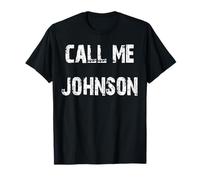 Llámame Johnson Camiseta