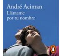 Llámame Por Tu Nombre (audiolibro)