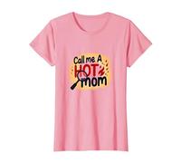 Llámame una mamá Sexy, Humor de Maternidad ardiente y Divertido Camiseta, Mujer, Rosado, L
