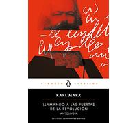 Llamando a las puertas de la revolución: Antología (Penguin Clásicos)