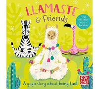 Llamaste and Friends: A Yoga Story