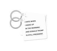 Llavero 3dRose I Hate When I Wake Up In The Morning and Donald Trump is Still President, 2.25 x 2.25 Pulgadas, Juego de 2 (KC_288579_1)