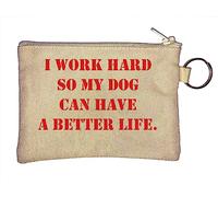 Llavero con texto en inglés "I Work Hard so My Dog can Have a Better Life", color beige, beige, Talla única
