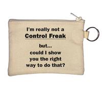 Llavero con texto en inglés "I'm Not A Control Freak But Could I Show You How to Do It", color beige