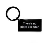 Llavero de graduación de Utah con cita divertida There's No Place Like Utah, acero inoxidable negro, regalos de hombres a amigos, regalos para Utah, Negro -, Small