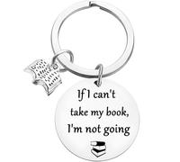 Llavero de libro para amantes de la lectura, regalo de club, llavero If I Can't Take My Book I'm Not Going, llavero de ratón de bibliotecario, regalos para mujeres, hombres, lectores, escritores,