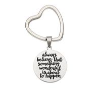 Llavero inspirador ""Cree siempre que algo maravilloso est por suceder"". Llaveros para mujer.