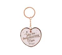 Llavero - You are truly beautiful, Mum (ENG)