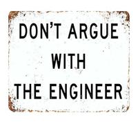 LLBOGRGGN Dont Argue With The Engineer Vintage Tin Sign Funny Retro Metal Wall-Art For Tech Office Home Workshop 8 X 12 in