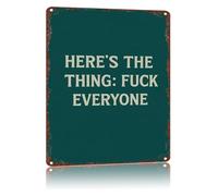 LLBOGRGGN Humorous Wall-Art Vintage Aluminum Sign Sarcastic Saying High Definition Print Rust Resistant Decor (8 X 12 in)