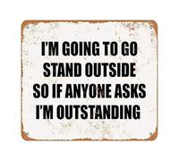 LLBOGRGGN Outstanding Funny Sign If Anyone Asks Sarcastic Metal Tin Vintage Office Decor for Coffee Bar Workplace Break Room Coworker Gift 8 X 12 inch