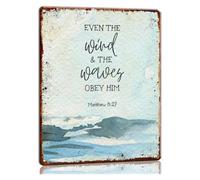 LLBOGRGGN Tin Signs Even The Wind and The Waves Obey Him, Matthew 8 27 Scripture Wall Decor Wall-Art Prints Modern Farmhouse Paintings for Bathroom