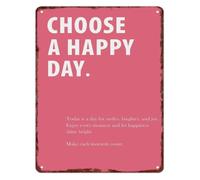LLBOGRGGN Vintage Choose A Happy Day Inspirational Aluminum Sign Wall Decor for Home Living Room Bedroom 8 X 12 in