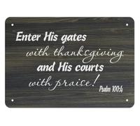 LLBOGRGGN Worship Verse Metal Tin Sign Enter His Gates Courts with Praise Psalm Inspired Rustic Wall Decor for Devotional Space Office Shelf 8 X 12 inch