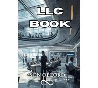 LLC Book: The Complete Guide to Starting and Running a Successful LLC (Vibrational Frequency of Energy)