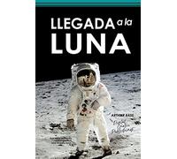 Llegada a la Luna: 3 (Astronomía y espacio)