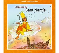 Llegenda de Sant Narcís: 2 (Terra de meravelles)