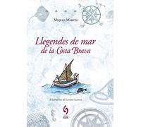 Llegendes de mar de la Costa Brava: 3 (La Talaia)