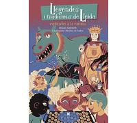 Llegendes i tradicions de Lleida explicades a la canalla (Fora de col·lecció)