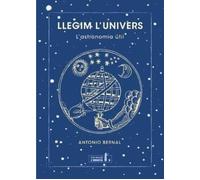 Llegim l'nivers: L'astronomia útil: 8 (Col·lecció l'Ermità)