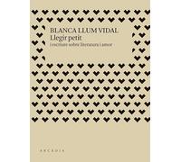 Llegir Petit. I Escriure Sobre Literatura I Amor
